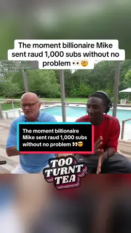 The moment billionaire Mike sent raud 1,000 subs without no problem 👀🤯 #raud #mike #fyp #billonaire 