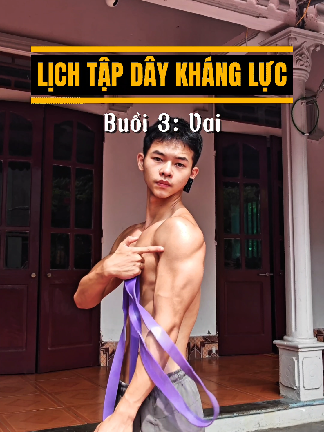 buổi 3: Tập vai với dây kháng lực #quockhongcuoi #fyp #xuhuong #gym #gymmotivation #truyendongluc 