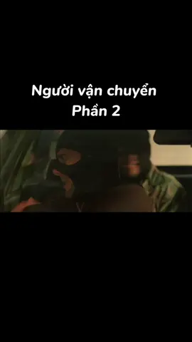 #Phimhanhdong #phimhay #movie #phimhaymoingay #tiktok2025 #viral #reviewphim #xuhuong #transporter #nguoivanchuyen 