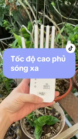 Tốc độ cao phủ sóng toàn nhà#shophuyenmy #kichsongsieumanh #kíchongwifixuyentuong #kíchongwifi6râu #xuhướng 