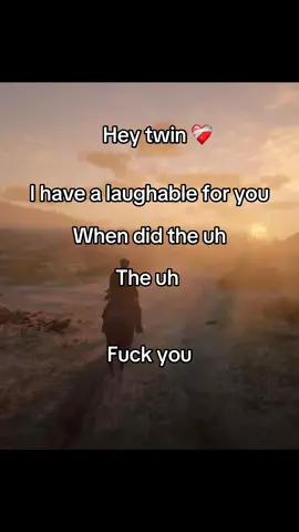 I forgor the joke #shitpost #heytwin #laughable #shitposter #shitposting #rdr2 #fyp #memes 