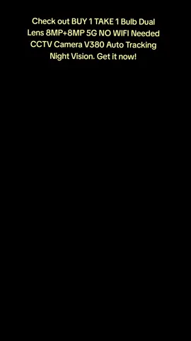 Check out BUY 1 TAKE 1 Bulb Dual Lens 8MP+8MP 5G NO WIFI Needed CCTV Camera V380 Auto Tracking Night Vision.  Get it now! https://s.shopee.ph/2g06U44g68 #highlightsシ゚ #viraltiktok #contentcreator #gadget #highlights #viralvideo #cctv #autotracking #nightvision 