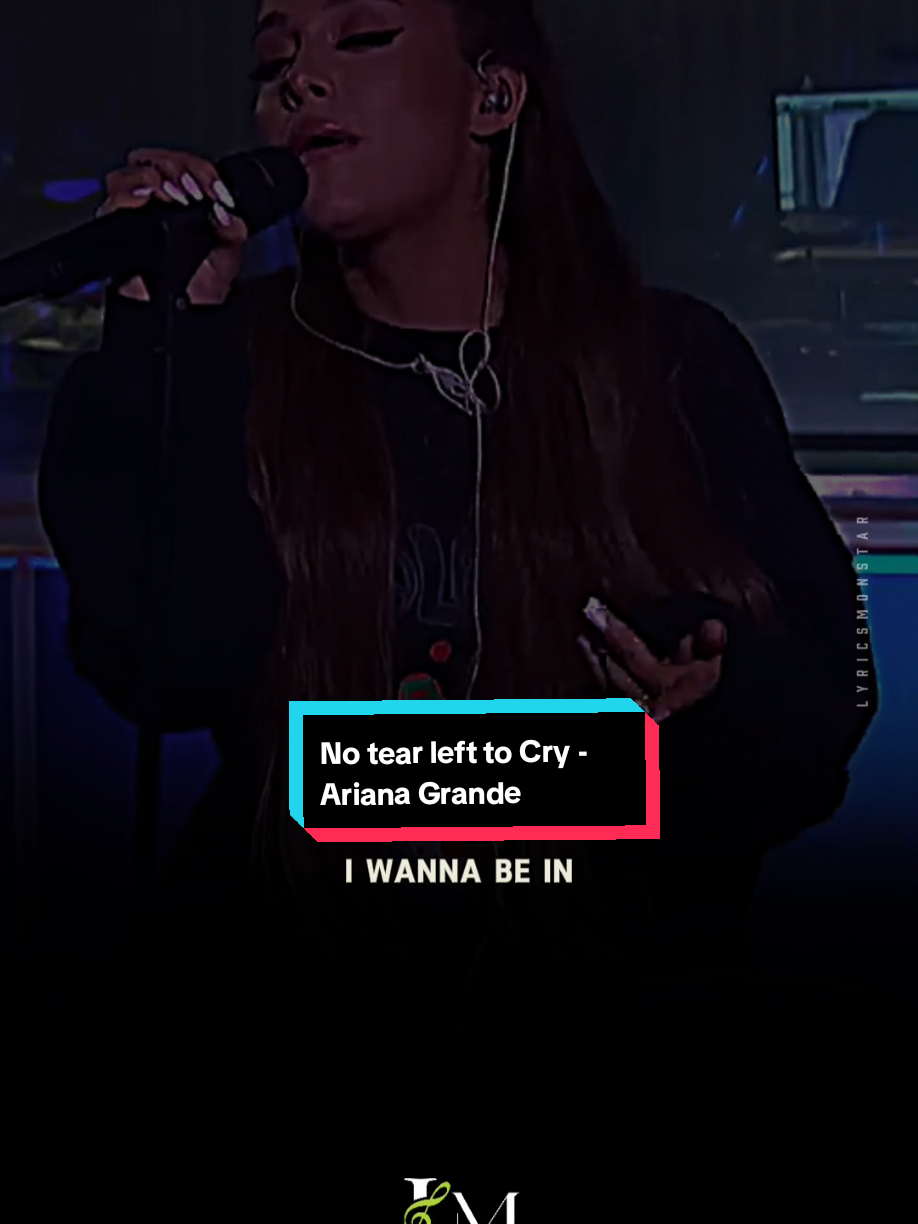 SONG: No tear left to cry ARTIST: Ariana Grande  #notearlefttocry #arianagrande  #RnB #rnbmusic #usa #Americanmusic #montylyrics #lyricsmonstar #monstareditz #lyrics #concert #lyrics #fyp #viral #foryou