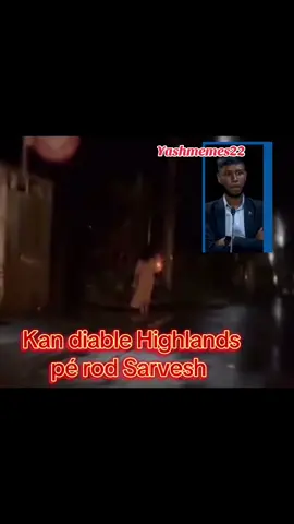 #diable #highlands #sarvesh #fyp #memestiktok #tiktokmauritius #ilemaurice a#mauritius🇲🇺 #funnytiktok #share.  Diable highlands monter hogal ba