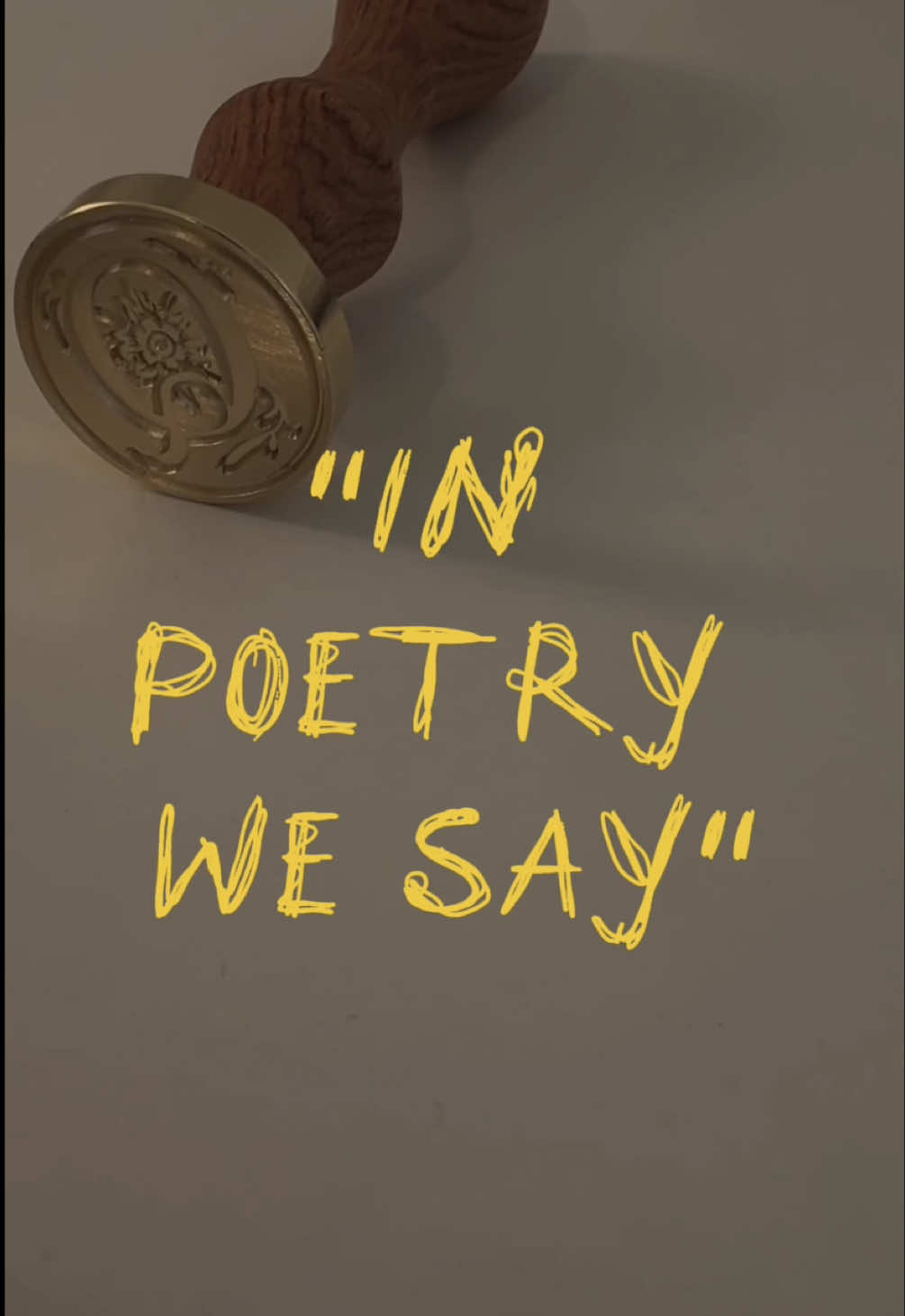 “in poetry we say” #poetrytok 