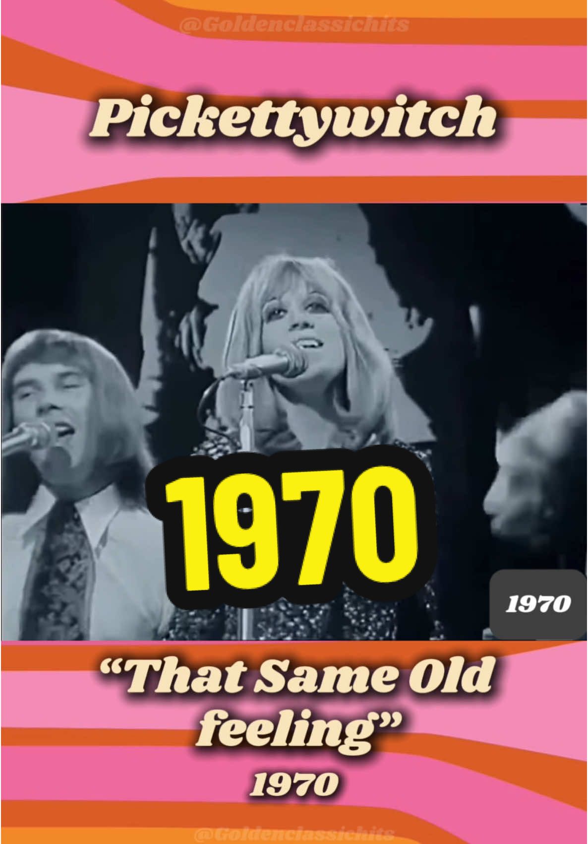Pickettywitch - That Same Old Feeling Live 1970. “That Same Old Feeling