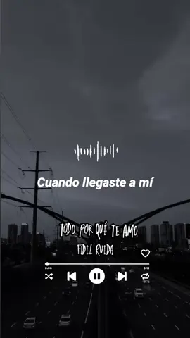 invierto todo mi tiempo. 🥰⌚ #todo #por #que #teamo  #fidelrueda #lyrics_songs #musicasparastatus #musicstory #fyp #amor #paratii #musica #dedicar #regionalmexicano 