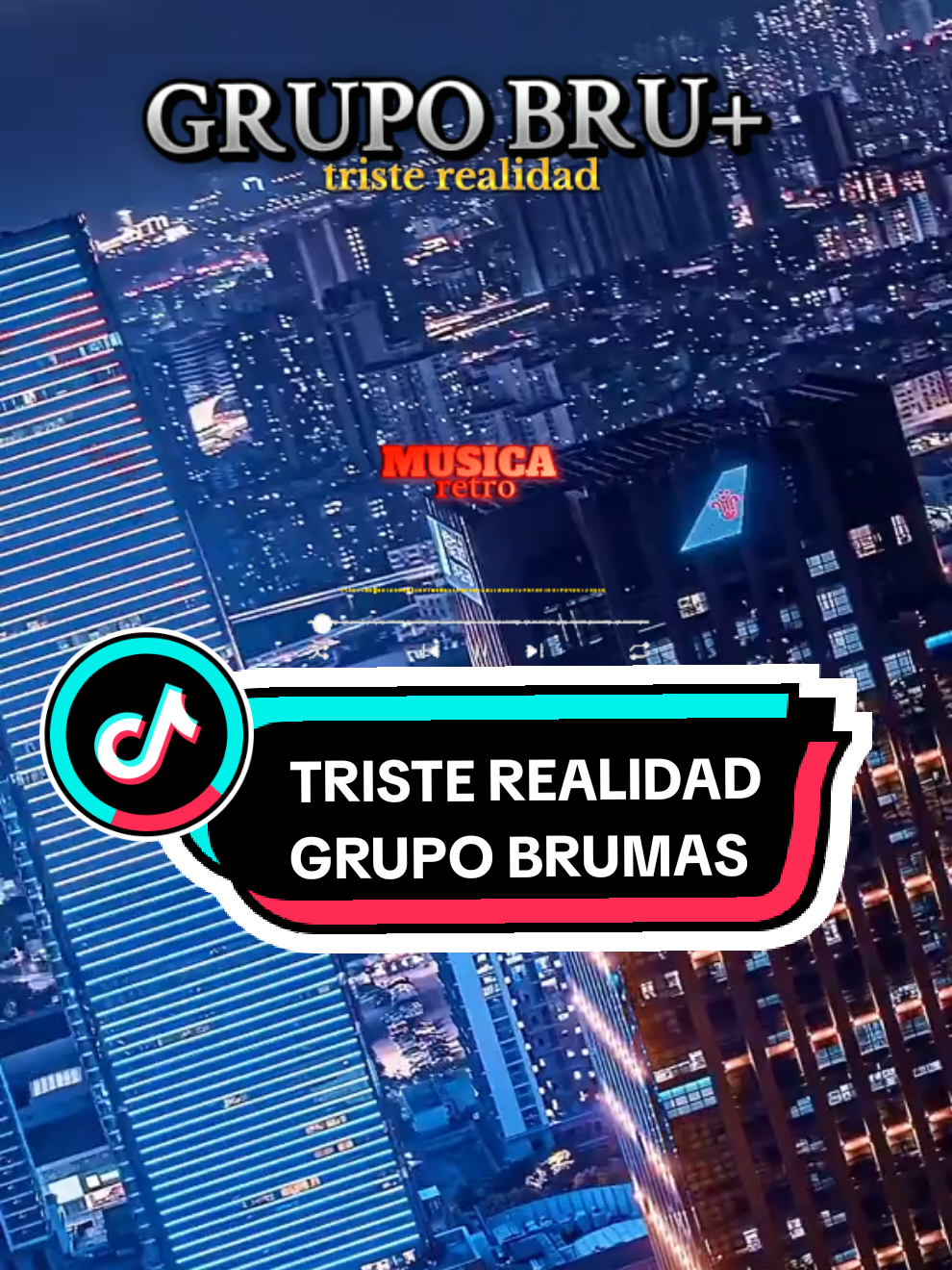 Grupo Bru'+ - Triste Realidad #tristerealidad #grupobrumas #musicaretro33 #cumbiasantafesina #musica #cumbiaargentina #cumbiadelabuena #cumbiadelrecuerdo #argentina #movidatropical #tropitango #Cumbia #cumbiajujeña #cumbiasalteña 
