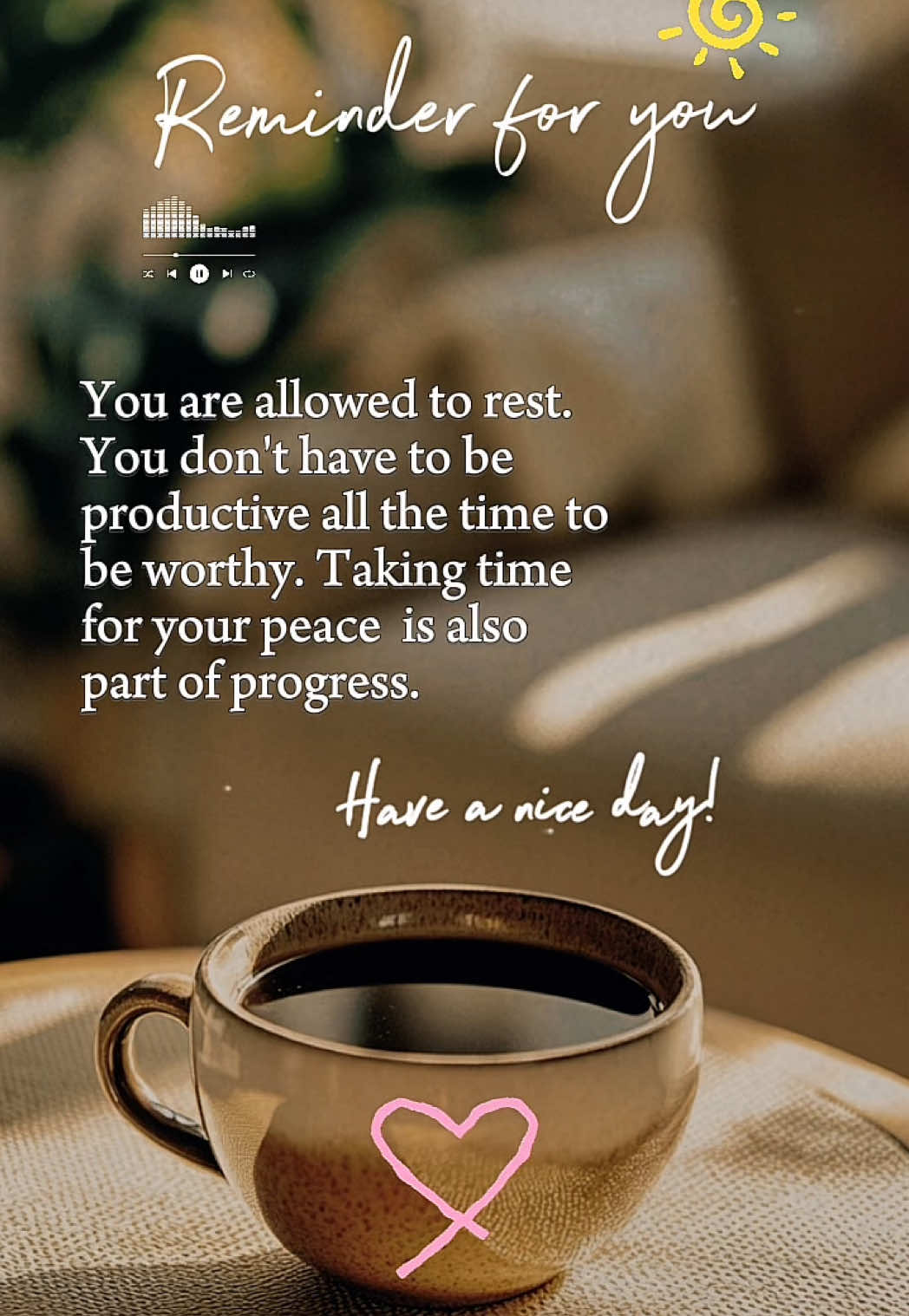 You are allowed to rest.#reminder#peace#progress#fyp#quotes#CapCut 