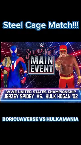 THIS IS YOUR 2K SATURDAY NIGHT MAIN EVENT!!!! THE BORICUAVERSE RUNS WILD ON HULKAMANIA ?!?! Jerzey-Spidey faces off against “The Immortal” Hulk Hogan inside a Steel Cage with the United States Title on the line!!! 🇵🇷🆚🇺🇸 #fyp #wwe2k25 #untiedstateschampionship  #hulkhogan #hulkamania #hollywoodhulkhogan #boricuaverse #saturdaynightmainevent #hulkster #puertorico #boricua #jerzeyspidey #spiderman #caw #wwe2k #wwe2kgames #titlematch #steelcage #spidermancosplay #prowrestling  #CapCut