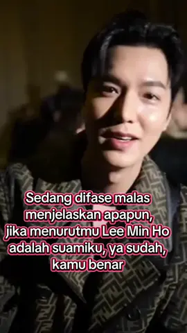 Ya sudah, Aku ikhlas kok 😊 #leeminho #actor #korean #drakor #fyp 