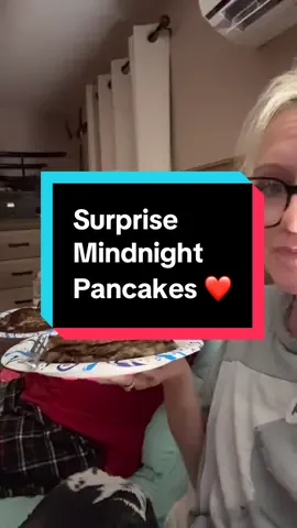 Surprise pancakes!! #husbandwife #husband #pancakes #midnightsnack #Love