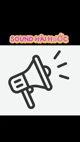 Sound hài hước dài 1p #chirantgdd #soundeffects 