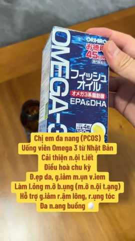 Omega 3 từ Nhật Bản, rất cần cho chị em, từ dầu cá DHA EPA #xuhuong #dauca #omega3 #dha #epa #orihiro #daucaomega3 