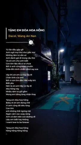 Tặng em đóa hoa hồng - Dacol, Wang An Nan #tangemdoahoahong #nhachay #xuhuong #nhachaymoingay #dacol #diemphatnhac 