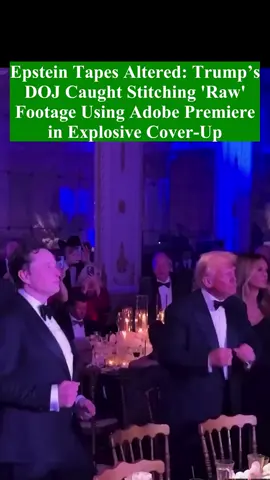 Epstein Tapes Altered: Trump’s DOJ Caught Stitching 'Raw' Footage Using Adobe Premiere in Explosive Cover-Up #storytime #hollywood #trump2025 