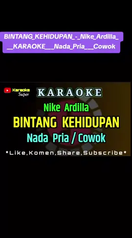 BINTANG_KEHIDUPAN_-_Nike_Ardilla___KARAOKE___Nada_Pria___Cowok#edyhasrun 