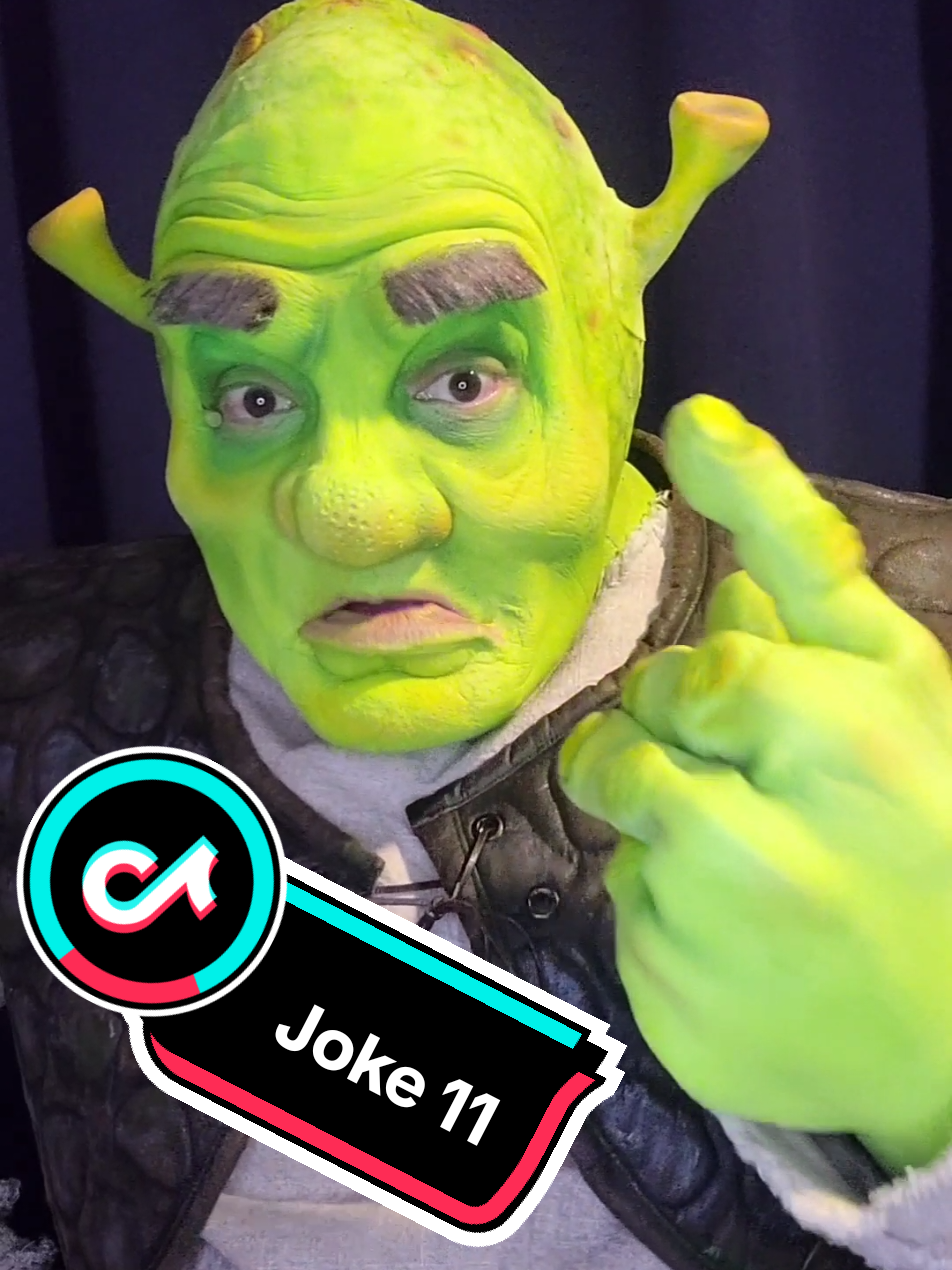 Shrek's Joke Of The Day: Joke 11!!! Shrek's been a Dad for some time now, so of course he has an arsenal of corny 