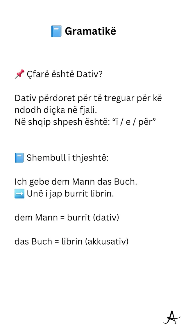 ✅ Tabela e artikujve në Dativ Gjinia	Artikulli në Dativ	Shembull der (mashkull)	dem	dem Mann – burrit die (femër)	der	der Frau – gruas das (asnj)	dem	dem Kind – fëmijës die (shumës)	den + -n	den Kindern – fëmijëve #albanianriviera #albania #visitalbania #albanian #albaniatourism #Summer #albanianwedding #albaniatravel #albaniangirl #albanians #beautifulalbania #albanianfood #albaniatrip #albanianbeauty #discoveralbania #sharealbania #albaniancouple #albanianboy #travelalbania #explorealbania #beach #albanianproblems #albanianmusic #coloursofalbania #vlore #albaniangirls #saranda #vlora #sea #albanianature