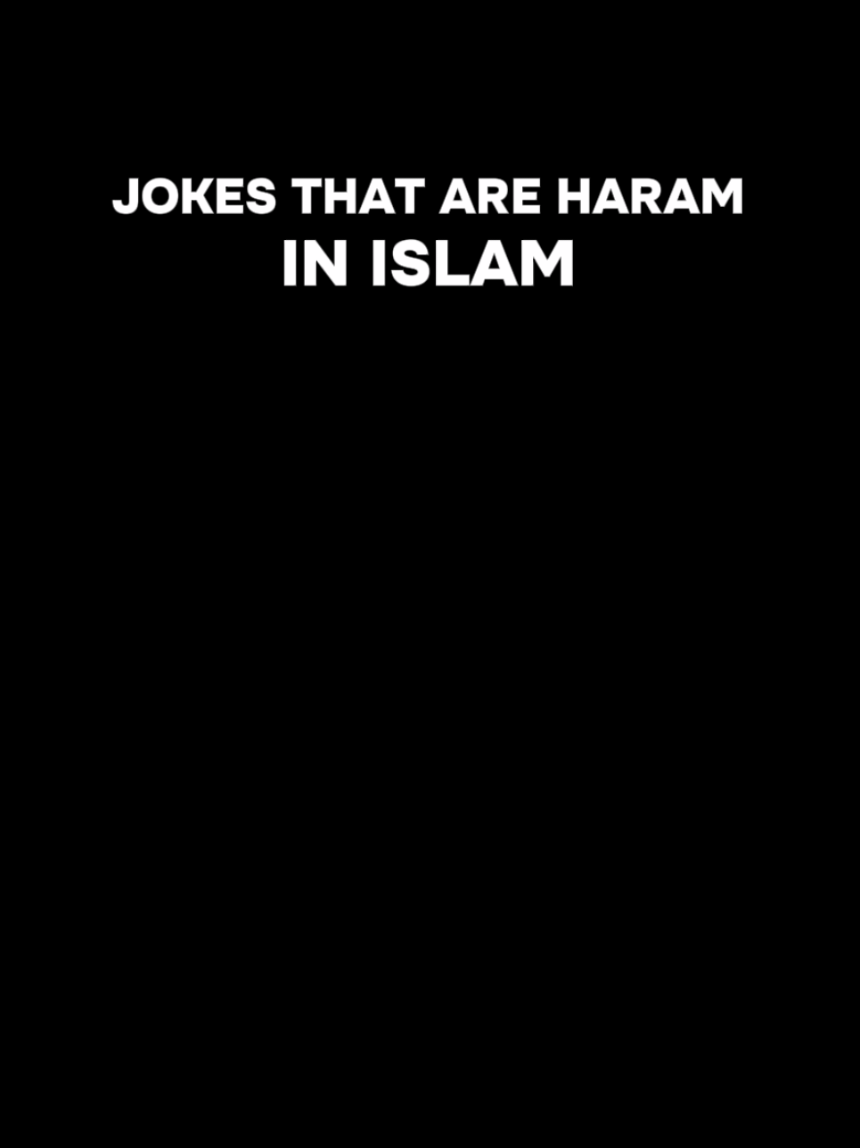 Jokes That Are Haram in Islam.  #islamic #haram #islamic_video #allah #prayer #motivation 