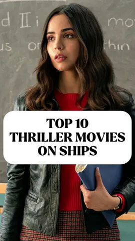 Top 10 Thriller Movies on Ships ! #netflixseries #movies #2025netflix #netflixrecommendation #newreleases 