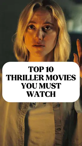 Top 10 Thriller Movies You Must Watch ! #netflixseries #movies #2025netflix #netflixrecommendation #newreleases 
