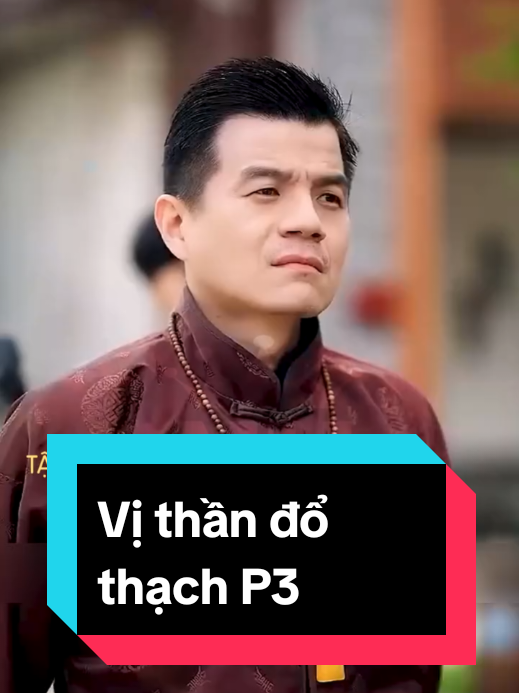 Vị thần đổ thạch P3 #xuhuong #reviewphim #phimhay 
