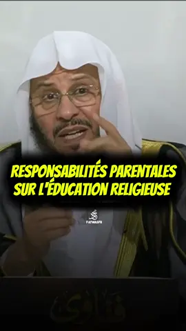 🎙️Responsabilités parentales sur l'éducation religieuse  Cheikh 'Aziz Farhan Al 'Anizi #islamic_video #pourtoi #rappels_islam 