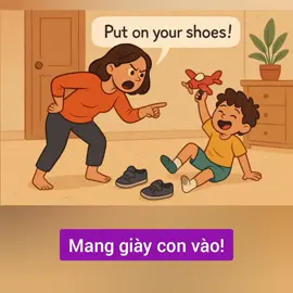 mang giày con vào thì nói tiếng anh thế nào 