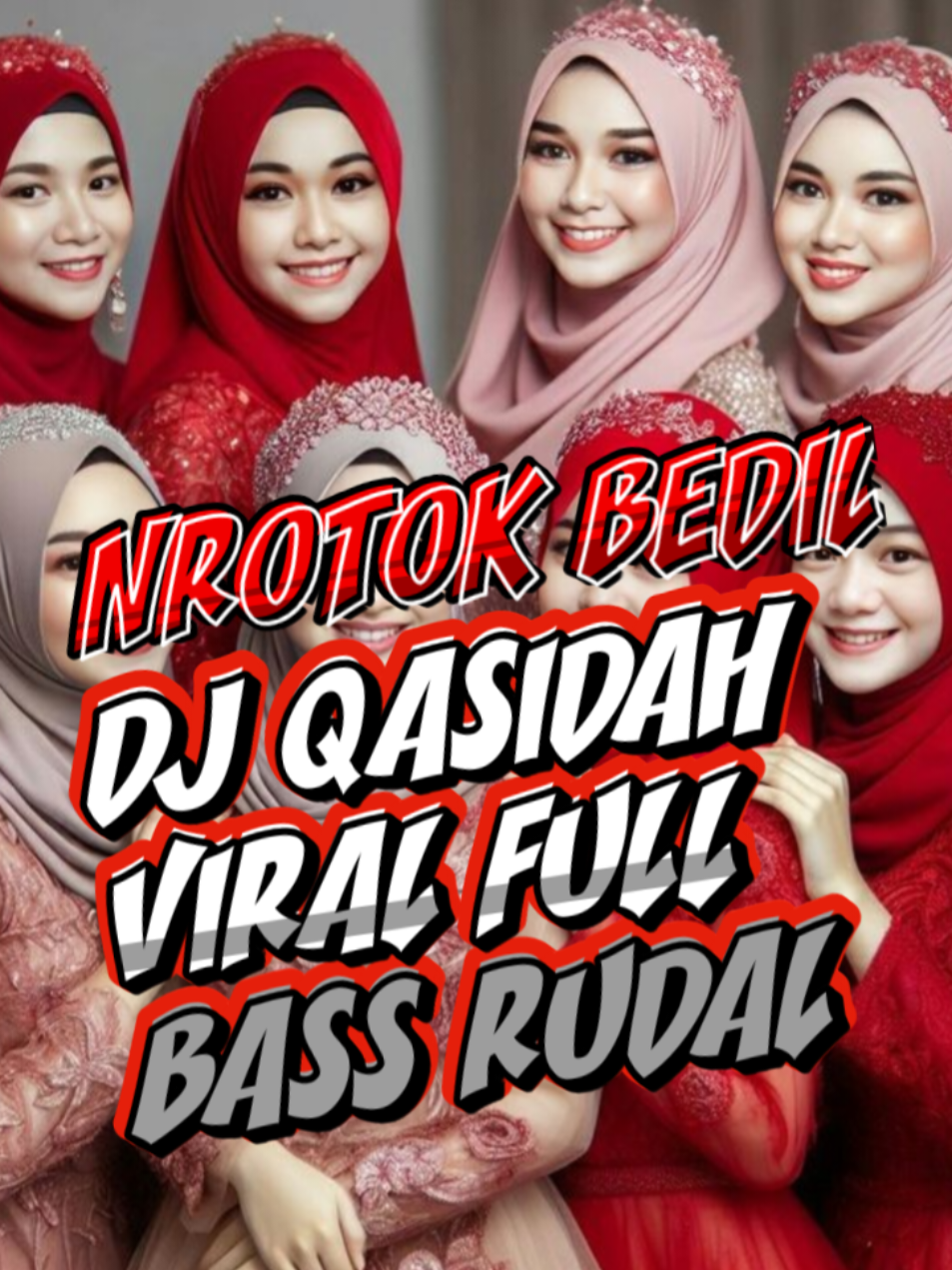 DJ QASIDAH VIRAL FULL BASS RUDAL NROTOK BEDIL #soundtrending🔥 #fypシ゚viral #fypシ゚viral🖤tiktok 