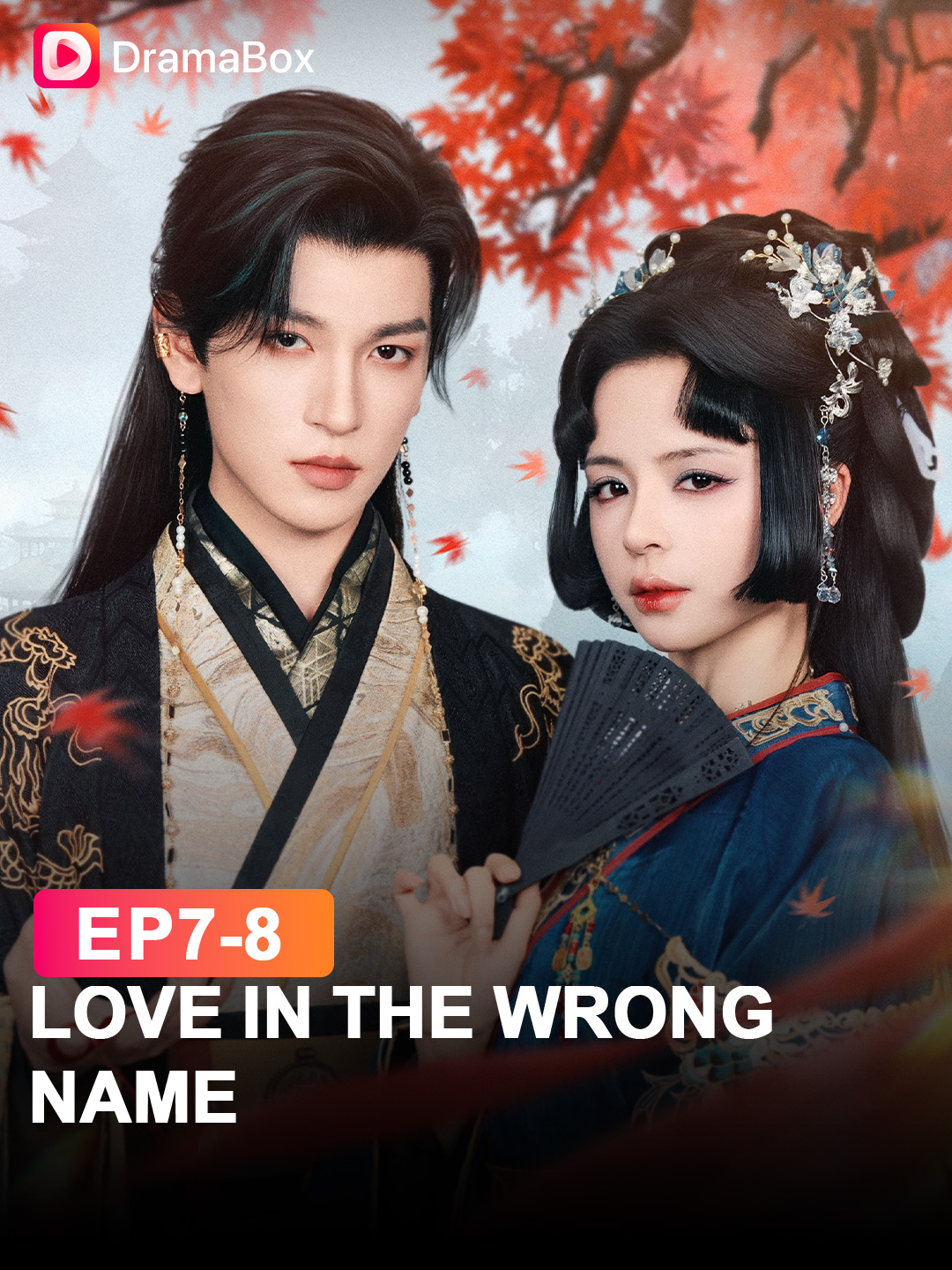 🔥She rose to fame disguised as a man—but one night with the ruthless Prime Minister changes everything. 🎬#LoveintheWrongName is now live! Click to learn more! #dramabox #dramaboxshorts #dramatiktok #HistoricalRomance #HiddenIdentityDrama