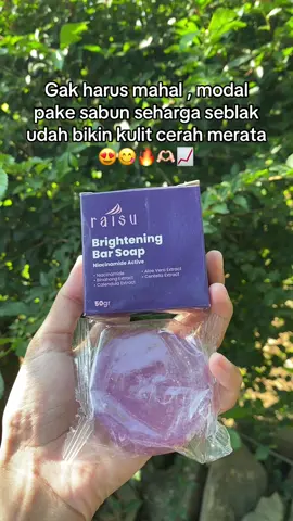 Yg punya kulit badak aku saranin pake sabun ini aja 😍 #raisu #sabunpemutih #GlowUp #kulitcerah #fyp #pageforyou 
