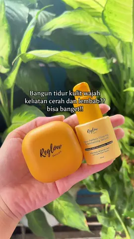 gaperlu mahal buat glowink cuma 100k udah dapet 2produk iniiii aaahhhhh🫶🏻🔆 @Reglow by Shindy Putri #reglow #reglowglassskin #reglowbyshindyputri #reglowskincare 