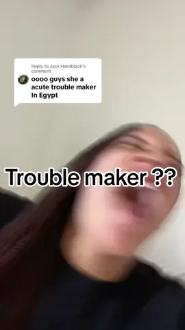 Replying to @Jack Hardblack I’m not a trouble maker just a vibe setter #funniestgirlinegypt #viral #livingabroad #egypt #itscrownvick #egyptexpat #egyptian_tik_tok #fyp #caligirl #moveabroad 