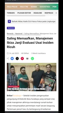 Brilian°Surabaya - Setelah insiden pengeroyokan pengunjung di Diskotik Ibiza Surabaya yang sempat viral, pihak manajemen akhirnya mendatangi rumah korban untuk menyampaikan permintaan maaf secara langsung. Pertemuan penuh haru itu berlangsung di kediaman korban, Ubay, di Jl. Irawati, Surabaya, Senin malam (14/7). Manajemen Ibiza datang membawa seluruh jajaran staf dan pengelola, disambut oleh keluarga besar korban. Dalam pertemuan yang berlangsung dalam suasana kekeluargaan, manajemen mengakui adanya kesalahan dalam penanganan insiden oleh oknum keamanan mereka. “Kami atas nama manajemen Ibiza menyampaikan permohonan maaf yang sebesar-besarnya kepada Mas Ubay dan keluarga atas kejadian yang tidak kami inginkan ini. Kami berkomitmen untuk melakukan evaluasi menyeluruh agar hal seperti ini tidak terulang lagi,” ujar Wahyu Tri Hartanto salah satu perwakilan manajemen di hadapan keluarga korban. Pihak keluarga korban pun menerima permintaan maaf tersebut dengan lapang dada. Ubay menyatakan bahwa dirinya sudah memaafkan pihak manajemen Ibiza atas insiden yang menimpanya. “Kami menghargai itikad baik manajemen yang datang langsung ke rumah kami. Kami berharap ini jadi pelajaran bagi semua pihak, supaya tidak ada lagi kejadian serupa,” ucap Ubay. Selain Ubay, pihak keluarga juga memberikan pernyataan resmi mewakili seluruh keluarga besar. “Kami sudah sepakat untuk memaafkan pihak Ibiza karena mereka datang dengan niat baik dan membawa seluruh staf untuk meminta maaf. Tapi kami juga berharap pihak Ibiza benar-benar memperbaiki sistem keamanan mereka, jangan sampai pengunjung lain mengalami apa yang Ubay alami. Semoga kejadian ini jadi yang terakhir,” ungkap ayah Ubay. Dengan adanya pertemuan ini, kedua belah pihak sepakat untuk menyelesaikan persoalan secara kekeluargaan. Meski begitu, pihak manajemen tetap berjanji akan mengevaluasi internal dan mendukung proses hukum terhadap oknum yang terbukti bersalah. “Kita ingin Ibiza tetap jadi tempat hiburan yang aman dan nyaman untuk semua pengunjung. Ke depan kami pastikan pelayanan dan pengawasan lebih ketat,” tambah pihak manajemen. Pertemuan ditutup dengan berjabat tangan antara manajemen Ibiza dengan korban dan keluarga, sebagai tanda sudah saling memaafkan dan berkomitmen memperbaiki keadaan.  #ibiza #diskotik #briliannews 