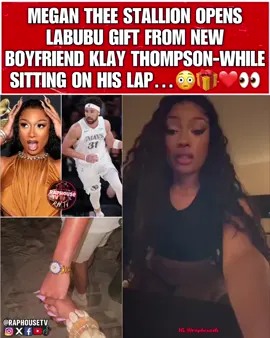 Megan Thee Stallion Opens Labubu Gift From New Boo Klay Thompson-While Sitting On His Lap.💕🥰🎁