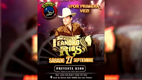 📅 Sábado 27 de septiembre 🔔 No te lo puedes perder. ¡Será una de las noches más esperada del año! Por primera vez en 8 Segundos…💥 ¡El Penco @Leandro rios tu patrón 👑 en vivo! 🤠 🎤 La voz que mueve multitudes llega para dar un concierto a otro nivel.   Preventa: $300 | Taquilla un poco más 📍 José de Gálvez 625 📲 Reserva ya: (444) 542 6139 / (444) 131 1374