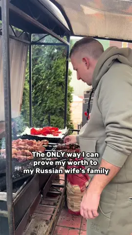 The ONLY way I can prove my worth to my Russian wife’s family 