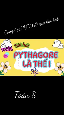 Pytago công thức vàng. Học toán qua bài hát #pytago#toan8#ai#canva#baihat#xuhuongtiktok #viralvideo #2025#taphuanai#sangtaoso