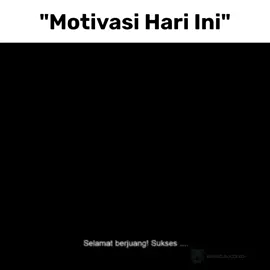 motivasi hari ini #memes #fyp #memesdaily #fypシ゚ #motivasihidup #semangat 