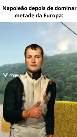 Napoleão né vida #fy #napoleon #bonaparte #meme #viggleai #napoleaobonaparte #history 