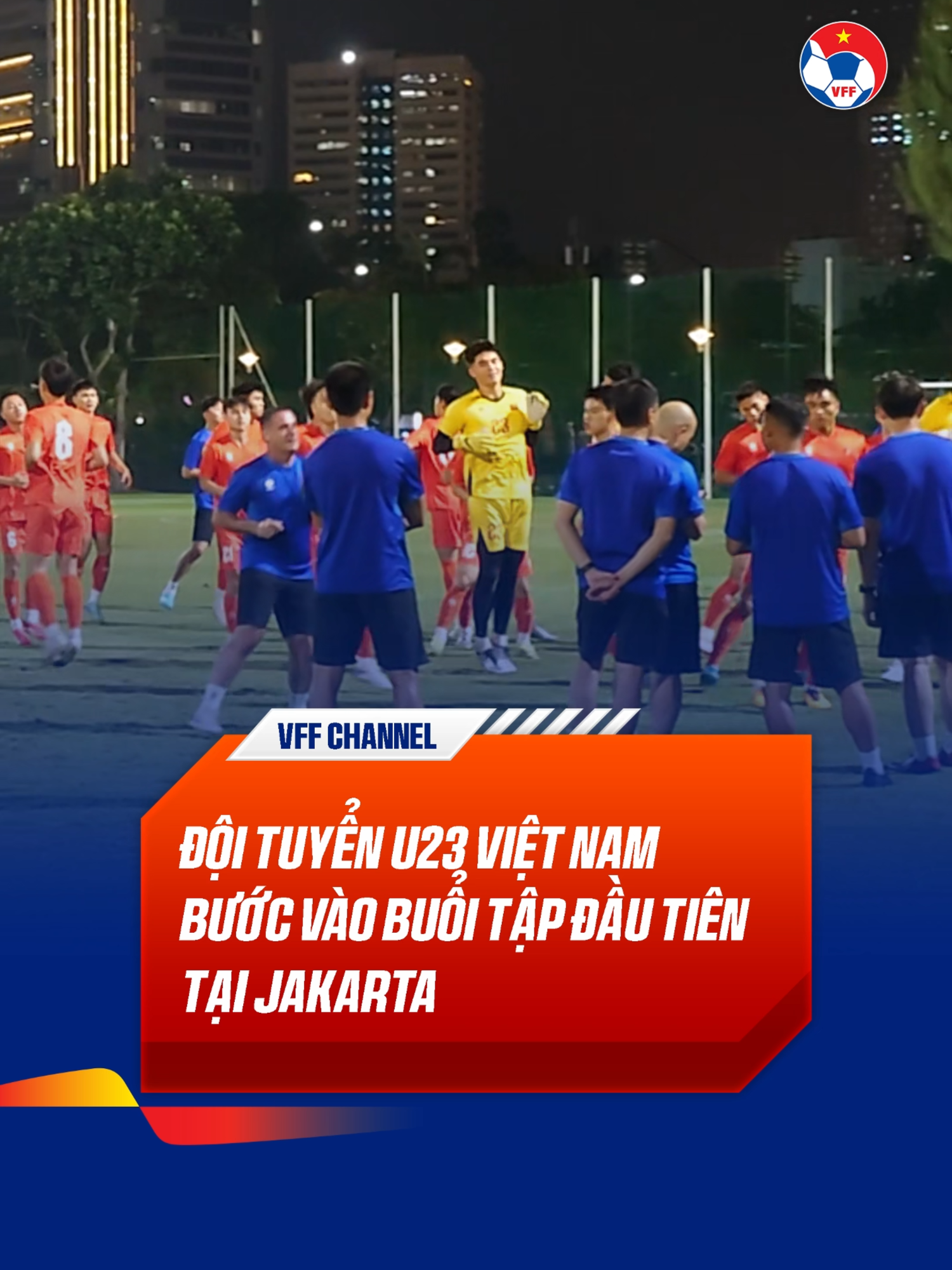 Đội tuyển U23 Việt Nam đã bước vào buổi tập đầu tiên tại Jakarta, sẵn sàng cho trận mở màn Giải vô địch U23 Đông Nam Á 2025 #vff #vffchannel#ASEANU23Championship #SportsOnTikTok #u23vn