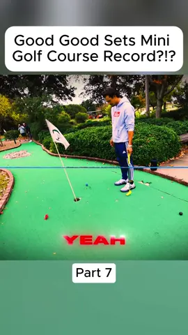 Good Good Sets Mini Golf Course Record!