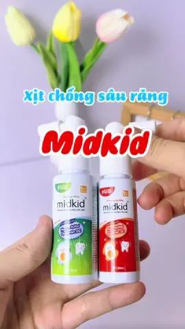 Không phải đánh răng không là đủ đâu các mẹ mình phải xịt để bảo vệ men răng nha#xitrangmiengmidkid #xitrangmiengchobe#baoverangmieng#midkid 