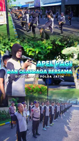 Apel pagi dan Olahraga bersama #polisiairdanudara #poldajatim #polairud #korpsairud 