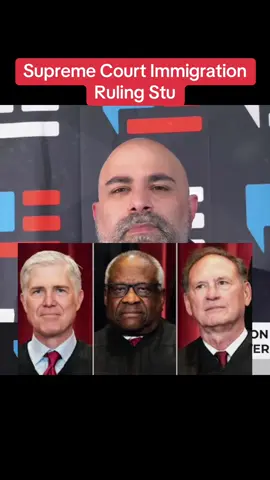 #Supreme Court Immigration Ruling Stu