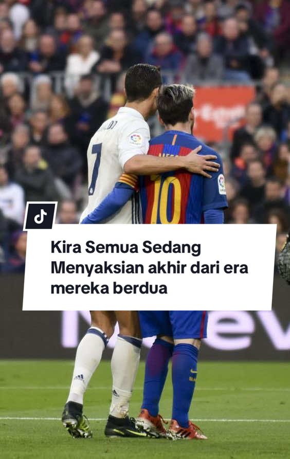 Kita semua bersyukur bisa hidup di era ronaldo dan messi