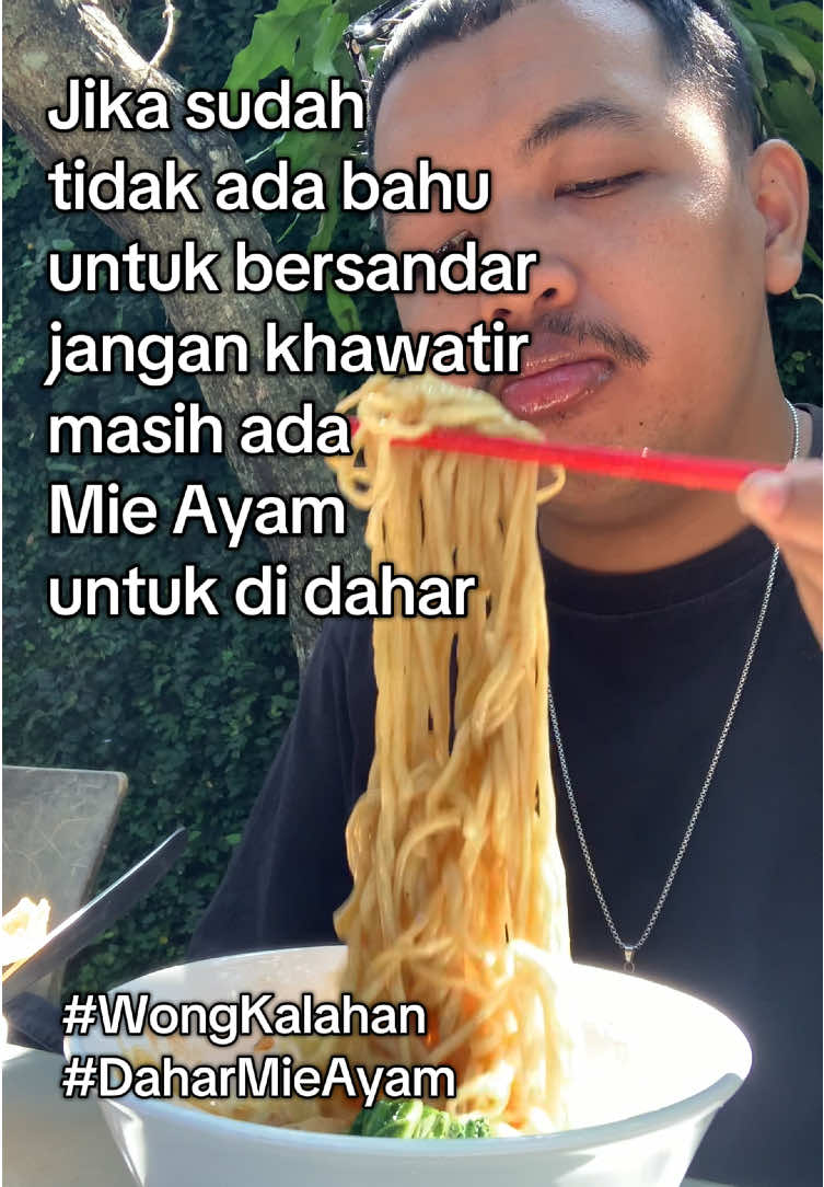 Masih ada mie ayam untuk didahar #meme #mieayam #katakata #wongkalahan #semarang 