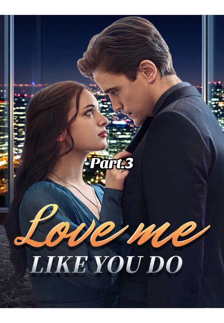 Love me like you do part3 #stardusttv #dramas #shortdrama #shortplay #drama #shortdramas #shortvideo #shortstory #fate #Love 
