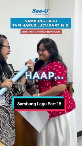 Edisi pindah ruangan baruuuuu 😍 #SambungLaguSeeU #SeeUTeamTime #SeeUTissue #BawaSeeU #fyp